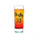 30th Birthday Shot Glass