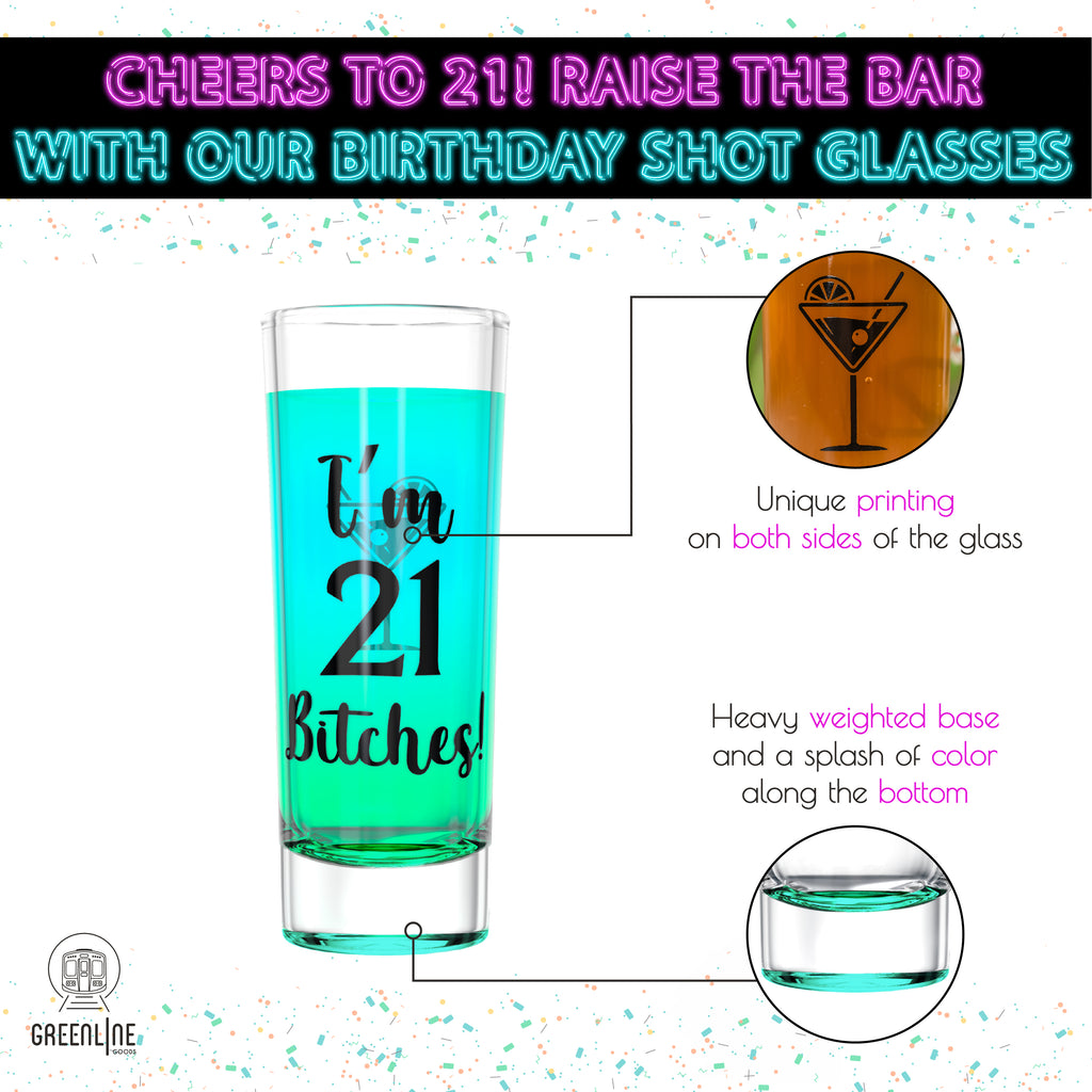 Im 21 Bitches - 21st Birthday Shot Glass